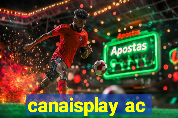 canaisplay ac